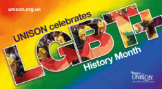 Graphic for UNISON celebrating LGBT+ History Month