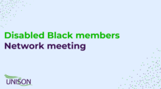 UNISON disabled Black members network meeting graphic